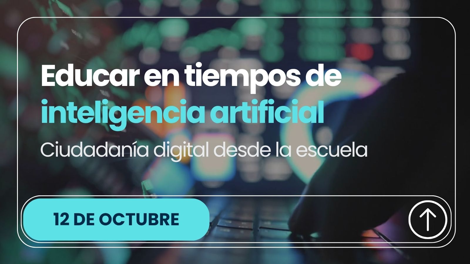 Educar en tiempos de inteligencia artificial. Ciudadanía digital desde la escuela. ED-004